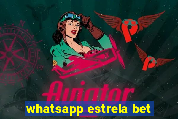 whatsapp estrela bet